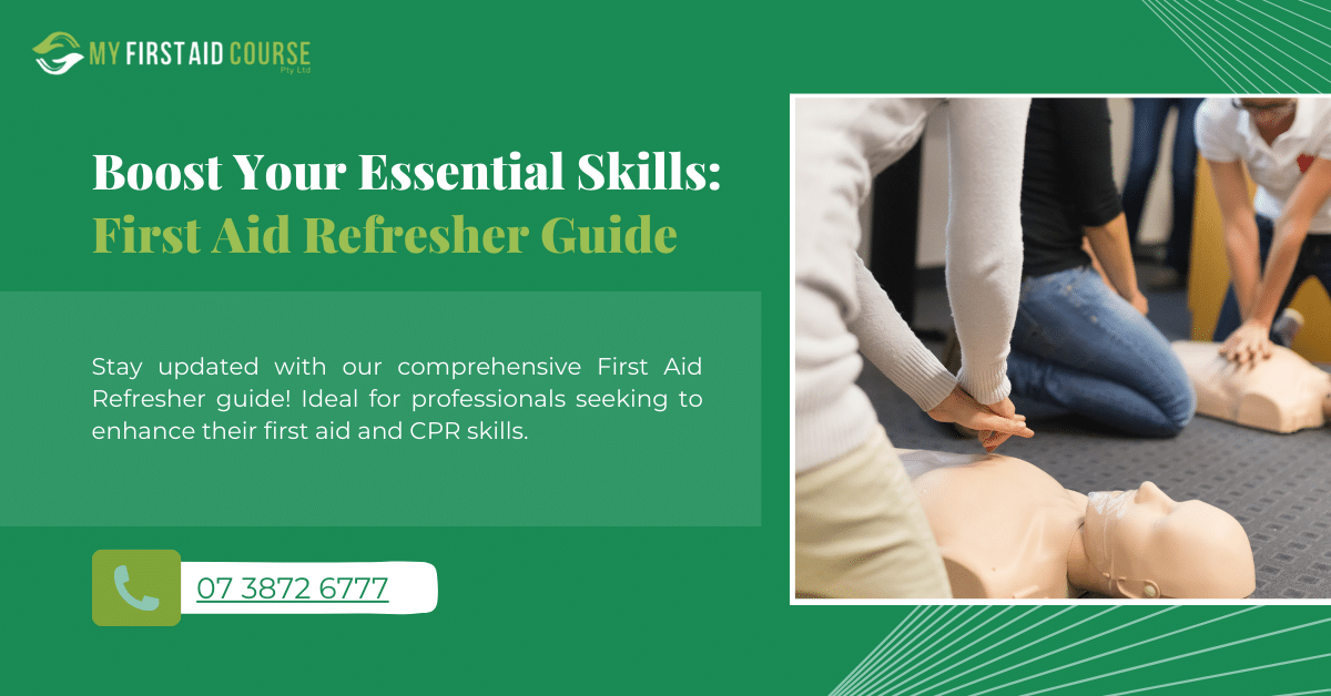 You are currently viewing Boost Your Essential Skills: First Aid Refresher Guide
