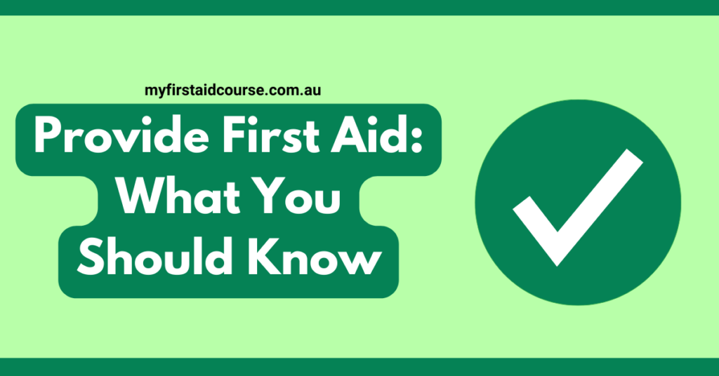 image of provide first aid what you need to know and green tick